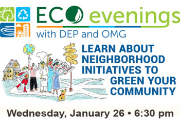 EcoEvenings with DEP and OMG: Learn About Neighborhood Initiatives to Green Your Community