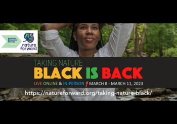 Nature Forward: Taking Nature Black 2023